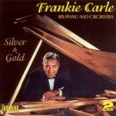 Carle Frankie - Silver And Gold