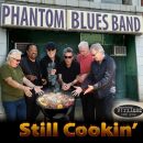 Phantom Blues Band - Still Cookin
