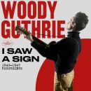 Guthrie Woody - I Saw A Sign