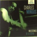 Mingus Charlie - Milestones Of A Legend