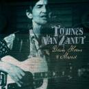 Van Zandt Townes - Down Home And Abroad