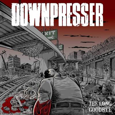 Downpresser - LONG GOODBYE