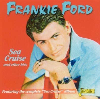 Ford Frankie - Sea Cruise And Other Hits