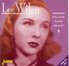 Wiley Lee - Follow Your Heart