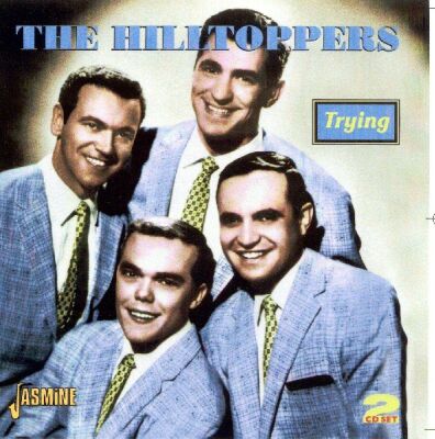 Hilltoppers - Trying