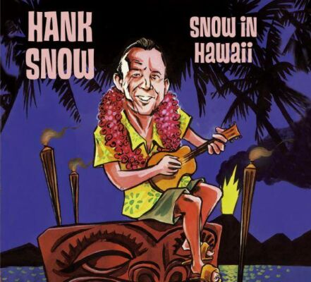 Snow Hank - Snow In Hawaii