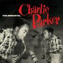 Parker Charlie / U.a. - Immortal Charlie Parker