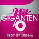 Die Hit Giganten Best Of 2000Er (Diverse Interpreten)