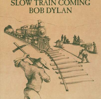 Dylan Bob - Slow Train Coming