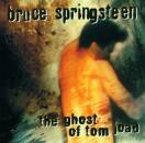 Springsteen Bruce - Ghost Of Tom Joad, The