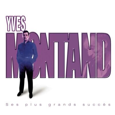 Montand Yves - Ses Plus Grands Succes