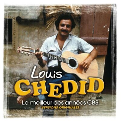 Chedid Louis - Le Meilleur Des Années Cbs