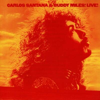 Santana Carlos / Miles Buddy - Carlos Santana & Buddy Miles Live!