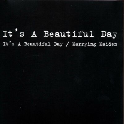 Its A Beautiful Day - Marrying Maiden