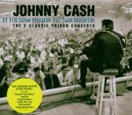 Cash Johnny - At San Quentin & At Folsom Prison
