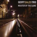 Eales Geoff Trio - Master Of The Game