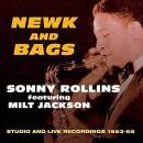 Rollins Sonny - NEWKS AND BAGS: STUDIO AND LIVE...