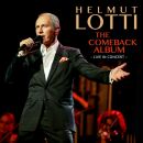 Lotti Helmut - Comeback Album: Live In Concert, The