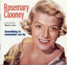 Clooney Rosemary - Something To Remember Me
