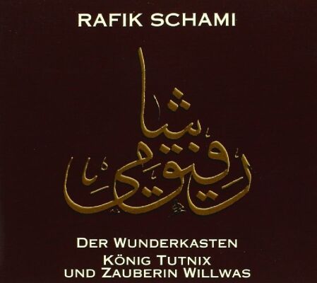 Schami Rafik - Der Wunderkasten-Koenig