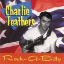 Feathers Charlie - Rockabilly Rare And