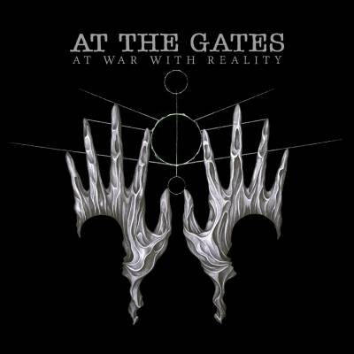 At The Gates - AT WAR WITH REALITY