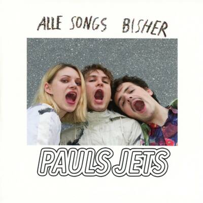 Pauls Jets - Alle Songs Bisher