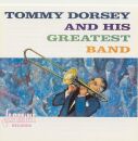 Dorsey Tommy - And His Greatest Band