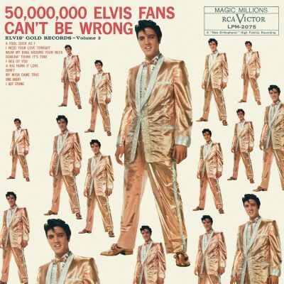 Presley Elvis - 50,000,000 Elvis Fans Cant Be Wrong: Elvis Gold