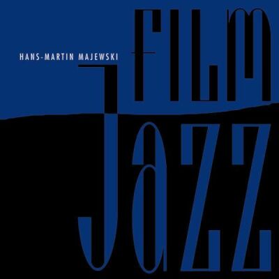 Majewski Hans / Martin - Film-Jazz