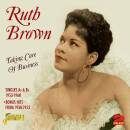 Brown Ruth - Taking Care Of Business