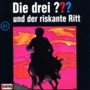 Drei ???, Die - 051 / Und Der Riskante Ritt