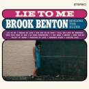 Benton Brook - LIE TO ME: BROOK BENTON SINGING THE BLUES