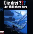 Drei ???, Die - 115 / Auf Tödlichem Kurs