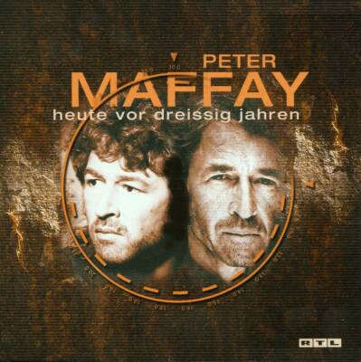 Maffay Peter - Heute vor dreissig Jahren