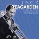 Teagarden Jack - I Gotta Right To Sing The