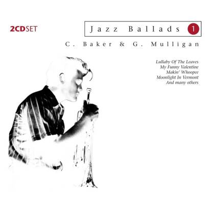 Baker Chet / Mulligan Gerry - Jazz Ballads
