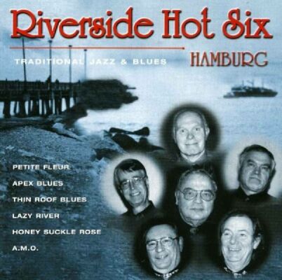 Riverside Hot Six - Hamburg