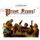 Liederjan - Prost Franz