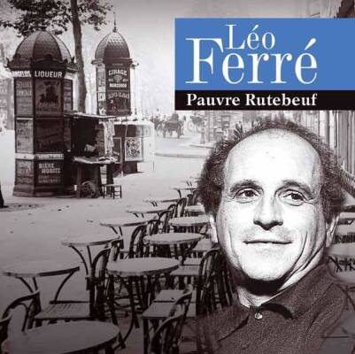 Ferre Leo - Pauvre Rutebeuf Vol.3