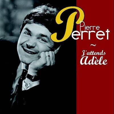 Perret Pierre - J´attends Adele