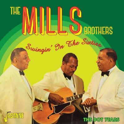 Mills Brothers - Swingin In The Sixties