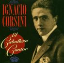 Corsini Ignacio - El Caballero Cantor 1935-45