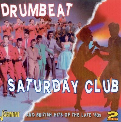 Drumbeat, Saturday Club And British Hits Of The La