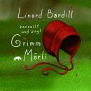 Bardill Linard - Verzellt Grimm Märli: Ds Rotkäppli