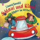 Bardill Linard - Schlaui Und Klaui, Raeuber Im Weltall