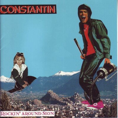 Constantin - Rockin Around Sion