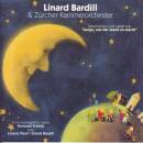 Bardill Linard / Zürcher Kammerorchester - Luege,...