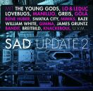 Sad (Feat. Büne Huber Gölä Lovebugs Young Gods... - Update 2