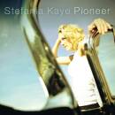 Kaye Stefania - Pioneer